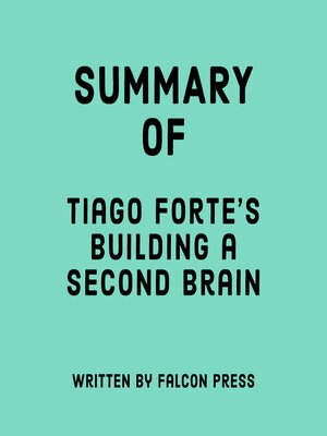cover image of Summary of Tiago Forte's Building a Second Brain